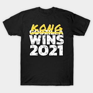 Kong Wins 2021 T-Shirt